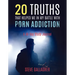 20 Truths That Helped Me in My Battle with Porn Addiction: A 40-Day Study Journal
