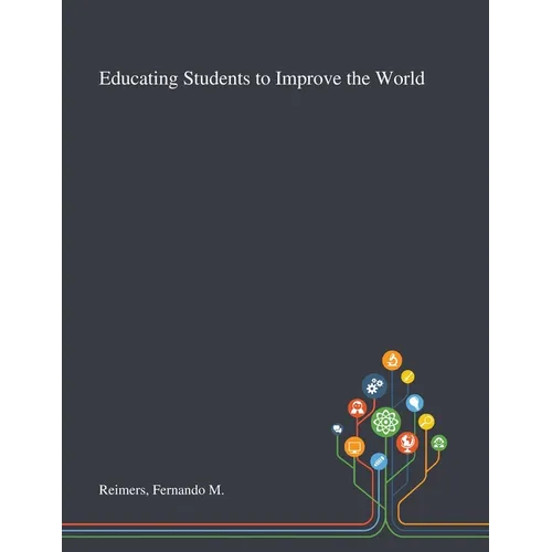 Educating Students to Improve the World
