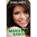 Mansfield Ranch: The Jane Austen Diaries