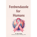 Fenbendazole for Humans