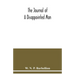 The journal of a disappointed man