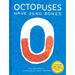 Octopuses Have Zero Bones: A Counting Book about Our Amazing World (Math for Curious Kids, Illustrated Science for Kids)