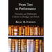 From Text to Performance: Narrative and Performance Criticisms in Dialogue and Debate