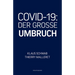 Covid-19: Der Grosse Umbruch