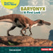 Baryonyx: A First Look