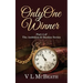 Only One Winner: Part 4 of The Ambition & Destiny Series