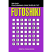 Futoshiki: 250 Easy Challenging Logic Puzzles 7x7