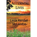 Accidental Lives