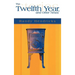 The Twelfth Year, and Other Times