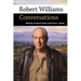 Robert Williams: Conversations
