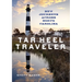 Tar Heel Traveler: New Journeys Across North Carolina