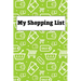 My Shopping List: White Paperback Shopping List Pad 200 Pages