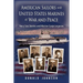 American Sailors and United States Marines at War and Peace: Navy Sea Stories and Marine Corps Legacies