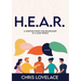H.E.A.R.: A Starting Point for Discipleship in a Loud World