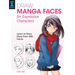 Draw Manga Faces for Expressive Characters: Learn to Draw More Than 900 Faces