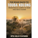 The Road Back to Touba Kolong From Peace Corps to War and Back Again
