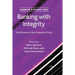 Banking with Integrity: The Winners of the Financial Crisis?