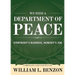 We Need a Department of Peace: Everybody's Business, Nobody's Job