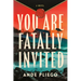 You Are Fatally Invited