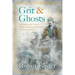 Grit and Ghosts: Following the Trail of Eight Tenacious Women Across a Century