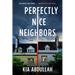 Perfectly Nice Neighbors