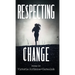Respecting Change