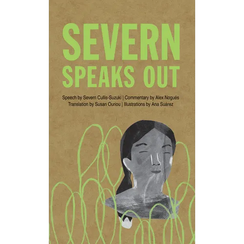 Severn Speaks Out