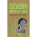 Severn Speaks Out