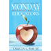 Monday Motivation for Educators: Inspiration to Change the Nation