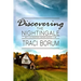 Discovering the Nightingale