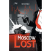 Moscow Lost