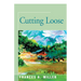 Cutting Loose