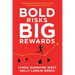 Bold Risks, Big Rewards: Stepping Out of Your Comfort Zone to Achieve Massive Success