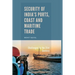 Security of India's Ports, Coast and Maritime Trade: Challenges in the 21st Century