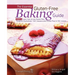 The Essential Gluten-Free Baking Guide: Part 2: Learn How to Use Sweet Rice, Sorghum, Buckwheat, Teff, Cassava and Potato Flour in 50+ Recipes