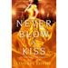 Never Blow a Kiss