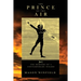 The Prince of the Air - The Memoirs of a Contemporary Wizard