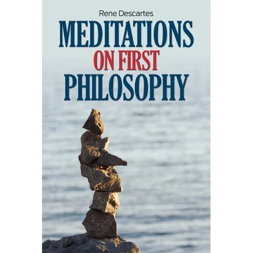 Meditations on First Philosophy