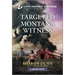 Targeted Montana Witness