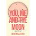 You, Me and the Moon