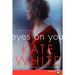 Eyes on You: A Novel of Suspense