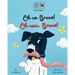 Oh No, Bruno! Oh Nein, Bruno!: A German & English bilingual book for kids.