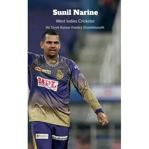 Sunil Narine: West Indies Cricketer
