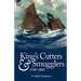King's Cutters and Smugglers: 1700-1855