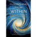 Flourishing From Within: Reclaiming Who You Came to Be and the Life That's Actually Yours