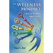 The Wellness Mindset: 5 Keys to Building Super Health