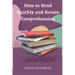 How to Read Quickly and Retain Comprehension