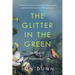 The Glitter in the Green: In Search of Hummingbirds