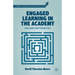 Engaged Learning in the Academy: Challenges and Possibilities