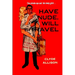 Have Nude, Will Travel